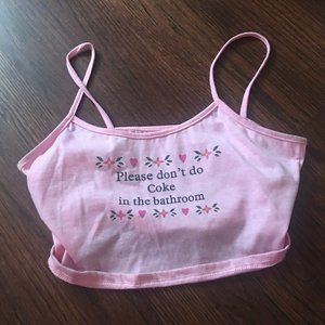 "Please don't do coke in the bathroom" Top